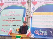 افتتاح و کلنگ زنی بیش از ۱۵۰۰ میلیارد تومان پروژه عمرانی در ملکشاهی